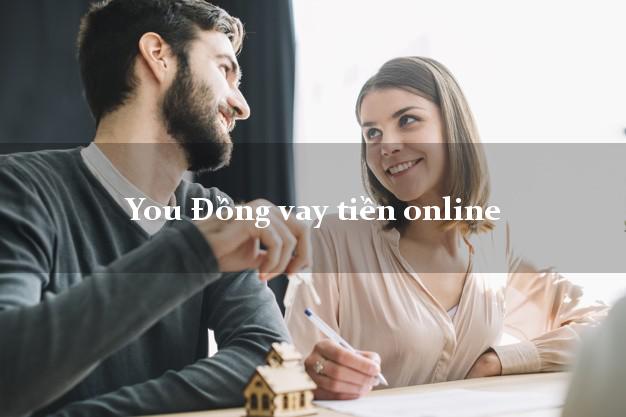 You Đồng vay tiền online uy tín hàng đầu